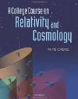 A College Course on Relativity and Cosmology