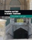 Paradise and Hell in Islamic Traditions