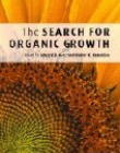 THE SERACH FOR ORGANIC GROWTH