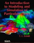 INTRO. TO THE MODELLING & SIMULATION OF PARTICULATE FLO