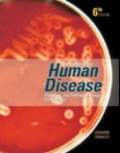 An Introduction to Human Disease: Pathology and Pathophysiology Correlations