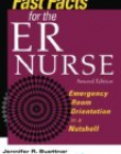 FAST FACTS FOR THE ER NURSE, 2ND ED