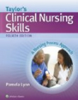 Taylor's Clinical Nursing Skills, 4