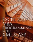 Excel 2007 VBA Programming with XML and ASP