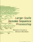 Large-Scale Genome Sequence Processing