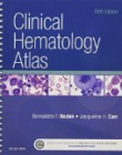 CLINICAL HEMATOLOGY ATLAS, 5TH EDITION