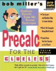 Bob Miller'S Pre-Calc For The Clueless,, 3/ed