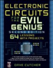 Electronic Circuits For The Evil Genius, 2/ed