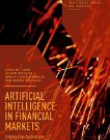 Artificial Intelligence in Financial Markets: Cutting Edge Applications for Risk Management, Portfolio Optimization and Economics