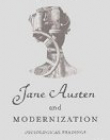 Jane Austen and Modernization: Sociological Readings