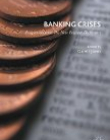 Banking Crises: Perspectives from the New Palgrave Dictionary of Economics