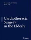 Cardiothoracic Surgery in the Elderly