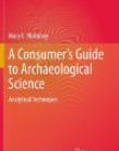 A Consumer's Guide to Archaeological Science: Analytical Techniques