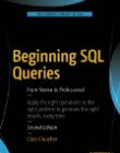 Beginning SQL Queries: From Novice to Professional, 2/ed