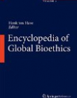 Encyclopedia of Global Bioethics