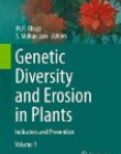 Genetic Diversity and Erosion in Plants: Indicators and Prevention