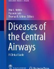 Diseases of the Central Airways: A Clinical Guide