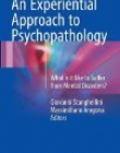 An Experiential Approach to Psychopathology: What is it like to Suffer from Mental Disorders?