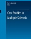 Case Studies in Multiple Sclerosis