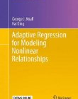 Adaptive Regression for Modeling Nonlinear Relationships