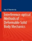 Interference-optical Methods of Solid Mechanics