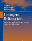 Cosmogenic Radionuclides: Theory and Applications in the Terrestrial and Space Environments