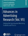 Advances in Advertising Research (Vol. VII): Bridging the Gap between Advertising Academia and Practice