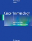 Cancer Immunology; Bench to Bedside Immunotherapy of Cancers