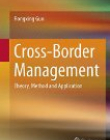 Cross-Border Management: Theory, Method and Application