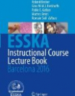 ESSKA Instructional Course Lecture Book : Barcelona 2016