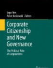 Corporate Citizenship and New Governance: The Political Role of Corporations