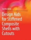 Design Aids for Stiffened Composite Shells with Cutouts