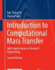 Introduction to Computational Mass Transfer: With Applications to Chemical Engineering, 2/ed