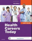 HEALTH CAREERS TODAY, 6TH EDITION