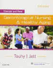 Ebersole and Hess' Gerontological Nursing & Healthy Aging