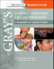 Grayâ€™s Surface Anatomy and Ultrasound, A Foundation for Clinical Practice