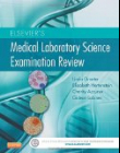 Elsevier's Medical Laboratory Science Examination Review