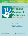 The Cleveland Clinic Intensive Review of Pediatrics