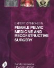 Expert Opinions in Female Pelvic Medicine and Reconstructive Surgery