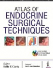 Atlas of Endocrine Surgical Techniques