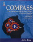 COMPASS: The Complete First Year MBBS  Practical Manual (Anatomy, Physiology, Biochemistry