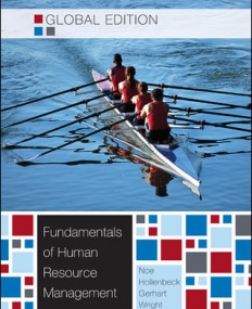 FUNDAMENTALS OF HUMAN RESOURCE MANAGEMENT - GLOBAL EDITION