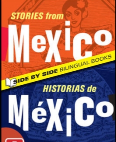 STORIES FROM MEXICO/HISTORIAS DE MEXICO