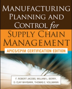 MANUFACTURING PLANNING AND CONTROL FOR SUPPLY CHAIN MANAGEMENT