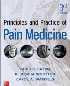 PRINCIPLES AND PRACTICE OF PAIN MEDICINE