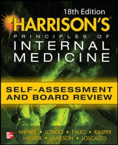 HARRISONS PRINCIPLES OF INTERNAL MEDICINE SELF-ASSESSMENT AND BOARD REVIEW