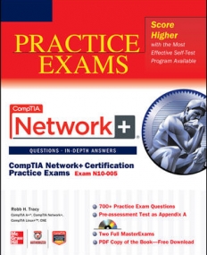 COMPTIA NETWORK+ CERTIFICATION PRACTICE EXAMS (EXAM N10-005)