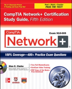 COMPTIA NETWORK+ CERTIFICATION STUDY GUIDE (EXAM N10-005)