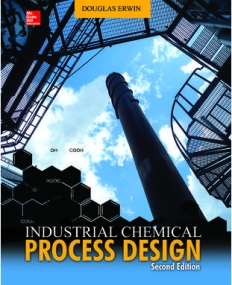 INDUSTRIAL CHEMICAL PROCESS DESIGN