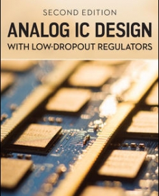 ANALOG IC DESIGN WITH LOW-DROPOUT REGULATORS